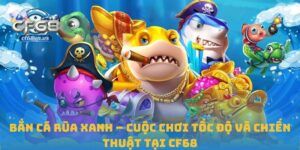 Bắn cá rùa xanh