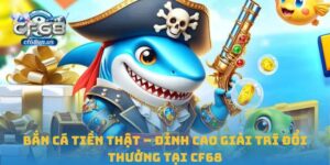 Bắn cá tiền thật