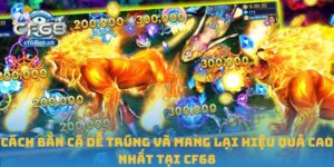 Cách bắn cá dễ trúng