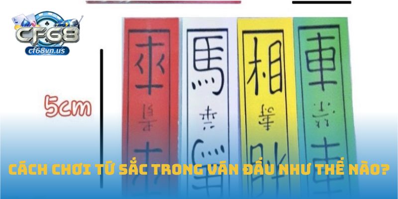 Cách chơi tứ sắc trong ván đấu như thế nào?