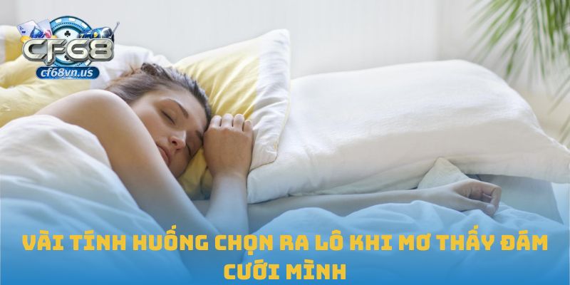 Vài tính huống chọn ra lô khi mơ thấy đám cưới mình